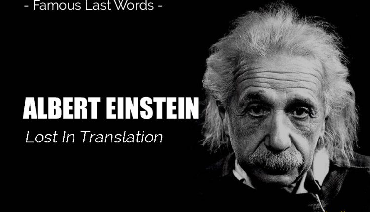 ALBERT-EINSTEIN-Last-Words
