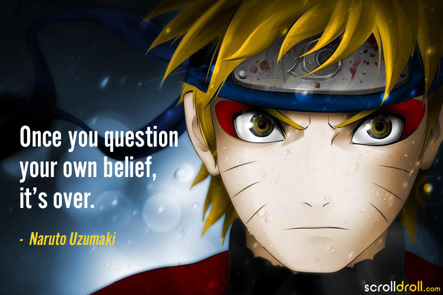 Naruto 10 Quotes From The Franchise That We Still Live By