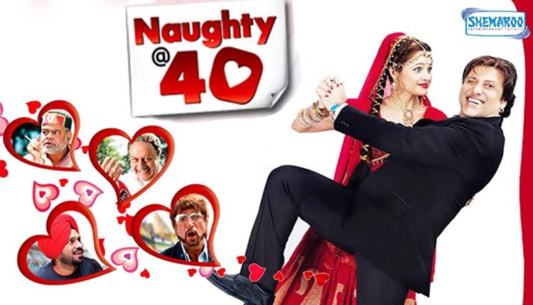 naughty-at-40-bollywood-adult-comedy-movies
