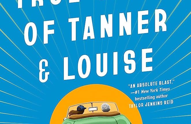 True Stories of Tanner and Louise – best books of 2023