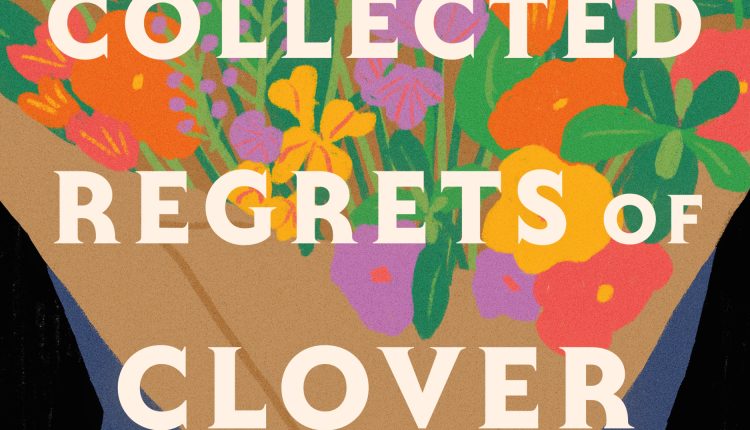 collected regrets of clover